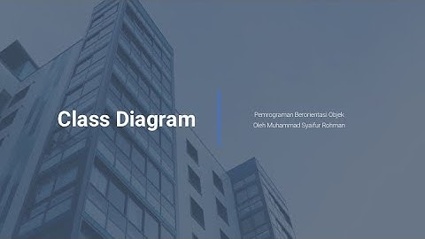 Pemrograman Berorientasi Objek - Class Diagram