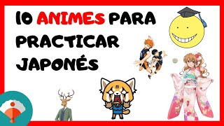 📺 10 SERIES DE ANIME interesantes para practicar japonés [El último está muy chulo]