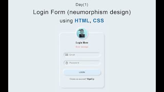 Day-1 Login form design (Neumorphism css)