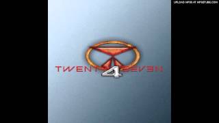 Twenty 4 Seven Something