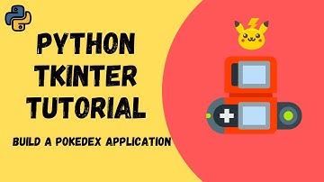 Python GUI With Tkinter Tutorial | Make A Pokedex GUI Application