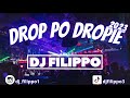 Drop po dropie dj filippo remix 