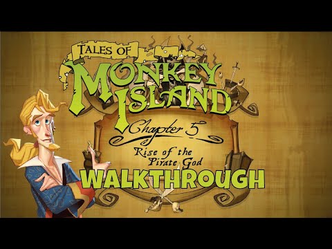 Tales of Monkey Island, Chapter 5: Rise of The Pirate God #Walkthrough