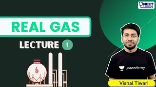 NEET Toppers: Real Gas | Lecture 1 | NEET 2022 Chemistry | Vishal Tiwari