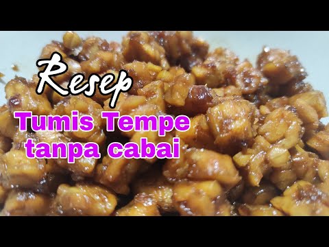 Resep Orek Tempe Basah Tanpa Cabe