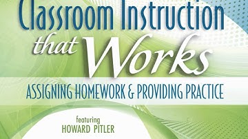 McREL - Classroom Instruction That Works (2nd Ed.) Assigning Homework & Providing Practice
