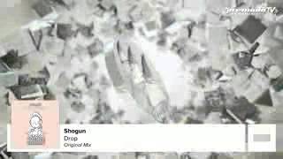 Shogun - Drop (Original Mix)