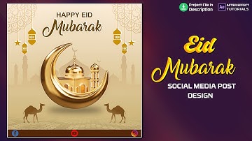 Eid Mubarak Social Media Post | Eid Mubarak Motion Graphics | Eid Mubarak After effect tutorial
