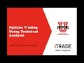 Options trading using technical analysis with the montreal exchange