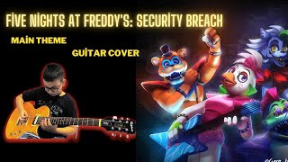Five Nights at Freddy’s: Security Breach - Main Theme // Guitar Cover