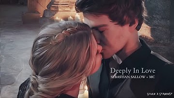Sebastian Sallow & MC | Deeply in Love ♥