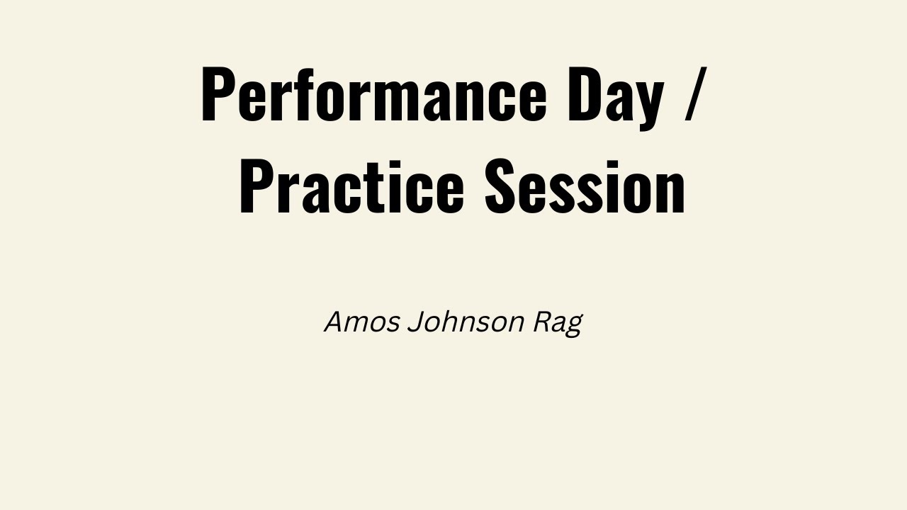Amos Johnson Rag - Practice Session