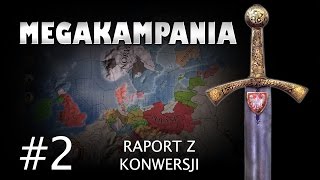 Megakampania - Raport z Konwersji #2