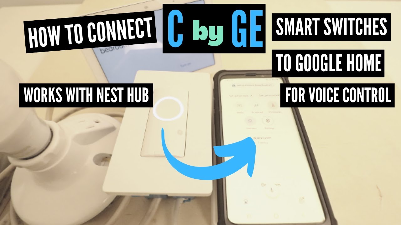 c by ge work with google home