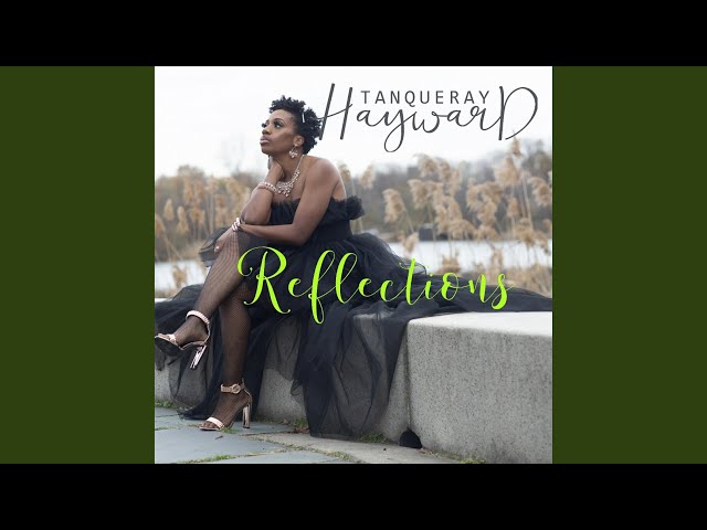 Tanqueray Hayward - Reflections