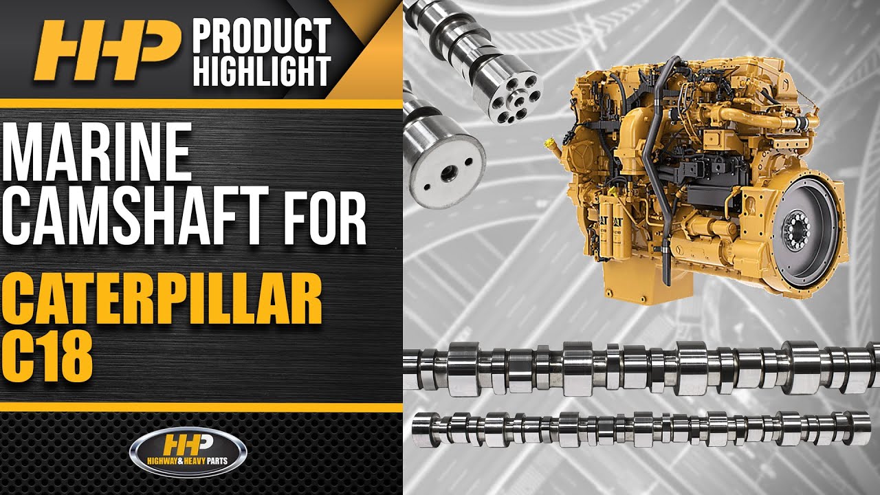 Caterpillar C18 Diesel Engine Marine Camshaft YouTube