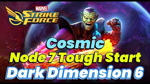 Dark Dimension 6: Node 7 First Attempt! Tough Start & Attack Order! DD6 Cosmic | MARVEL Strike Force