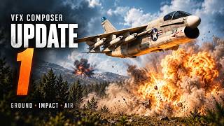 VFX Composer Update 1 | Ground, Impact & Air Explosions in Unreal Engine