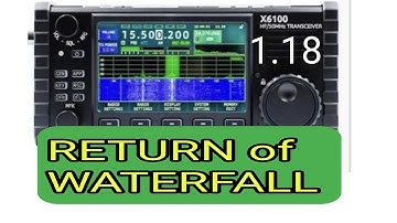 Return of the Waterfall  X6100 September firmware 2024v1.1.8