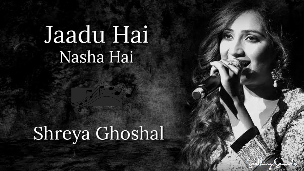 Jadu Hai Nasha Hai with lyrics       Shreya Ghoshal  John Abraham  Bipasa Basu