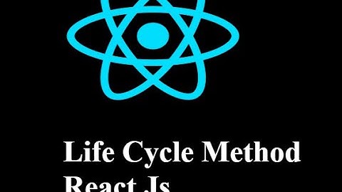 React JS Tutorial  # 10 Component Lifecycle Methods  (Hindi)