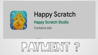 Happy Scratch Payment ? screenshot 3