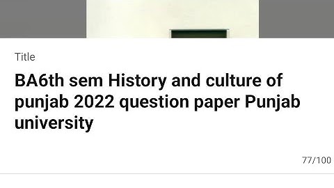BA6th sem History and culture of punjab 2022 question paper Punjab university