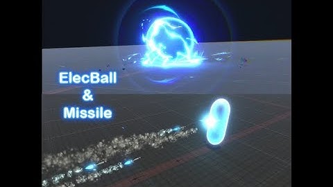 [Unity Game VFX Portfolio] Elecball&Missile