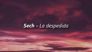 Sech - La Despedida