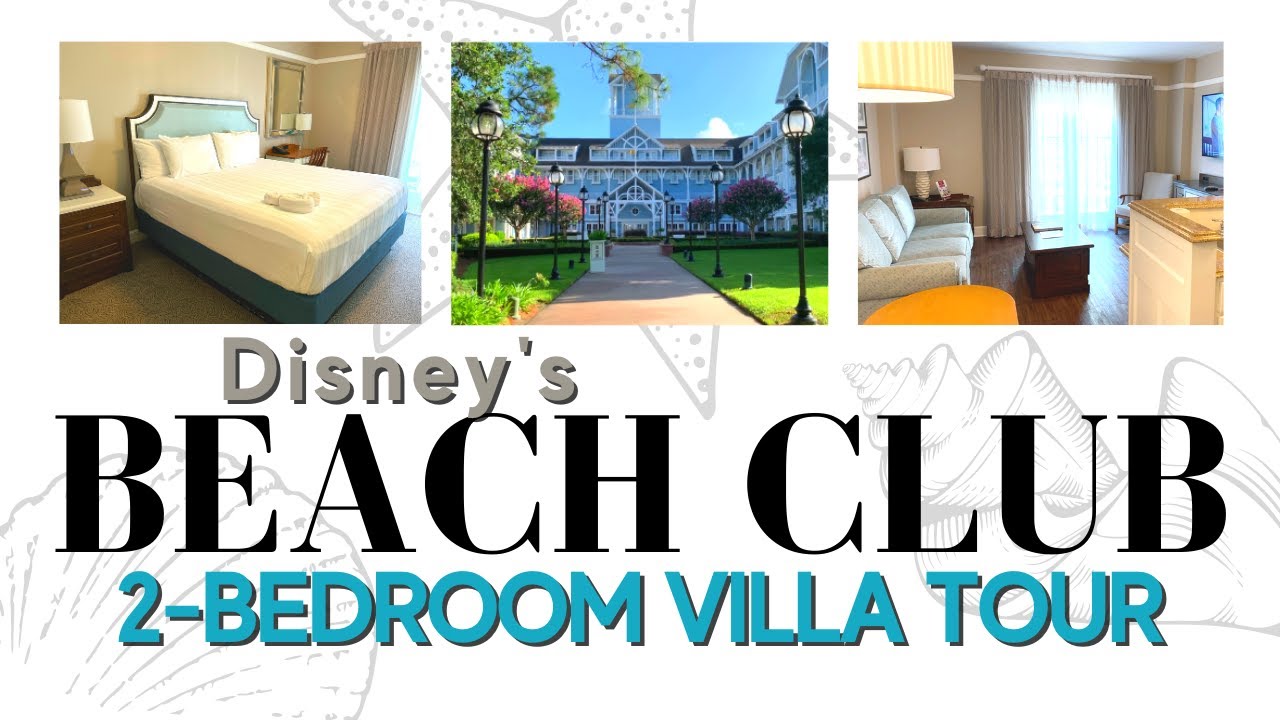 Beach Club DVC 2 Bedroom Villa Tour Beach Club Villas Room 123 Beach Club DVC 2 Bedroom Villa Tour Beach Club Villas Room 123