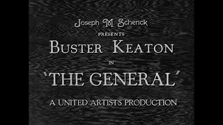 The General (Keaton and Bruckman, 1926) — High Quality 1080p