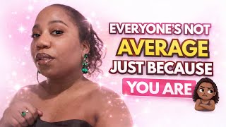 Your Struggle Ain’t Universal