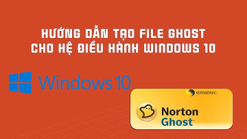 Tạo file Ghost cho hệ điều hành Windows