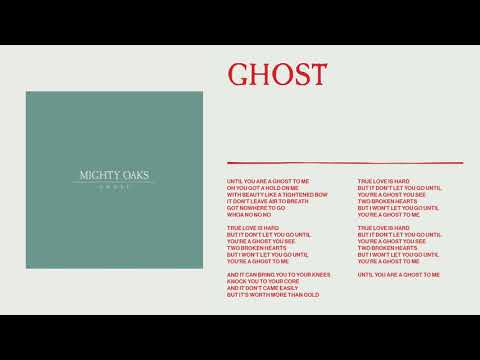 Mighty Oaks - Ghost (Static Image Video)