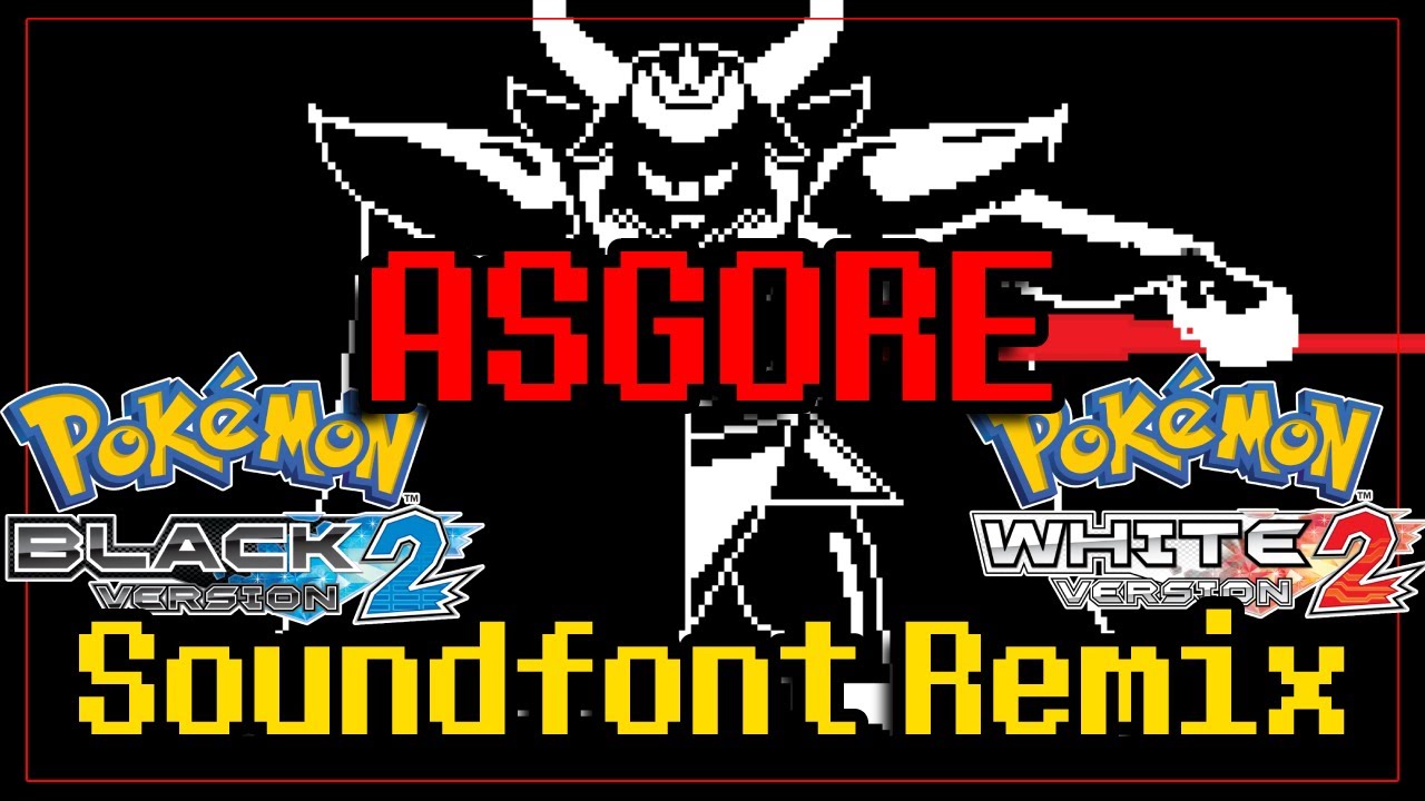 Bergentrückung + ASGORE ( Pokemon BW2 Cover) - UNDERTALE