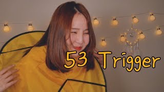 53 Trigger｜Space sense Best ASMR