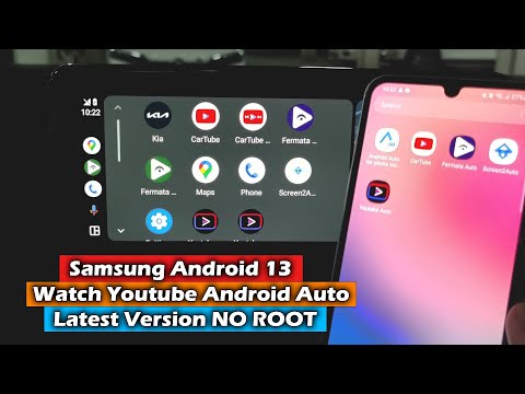 Samsung Android 13 -  Watch Youtube On Android Auto Latest Version NO ROOT