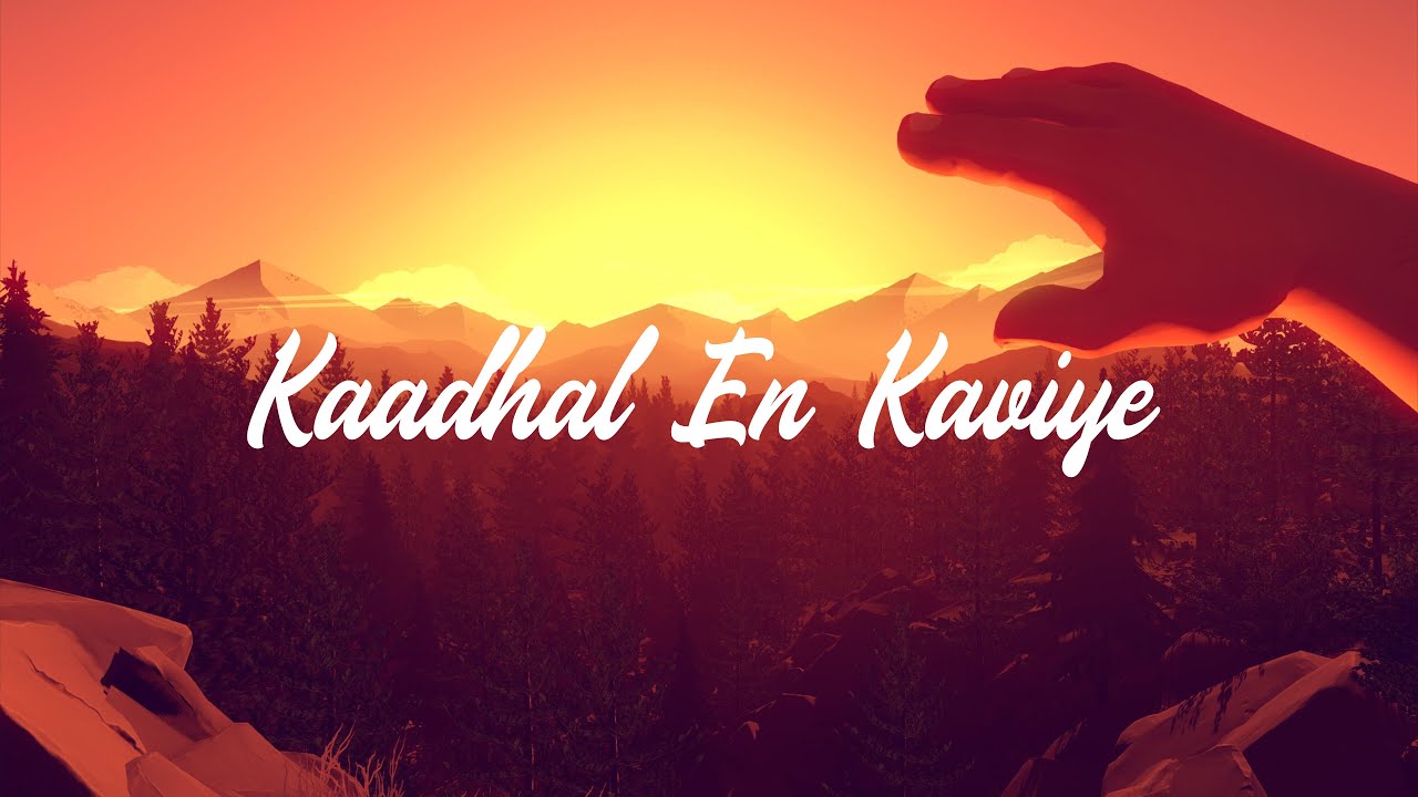 Kaadhal En Kaviye Lyrics | Salmon 3D | English Lyrics | Vibe - YouTube