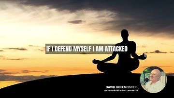 ACIM LESSON 135 DAVID HOFFMEISTER