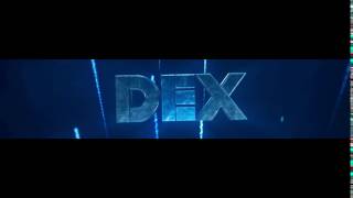 Intro Dexgraphics Guestupload By Senvexfx