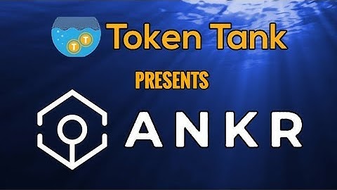 Token Tank Presents: Ankr Network  | Distributed Cloud Computing On Trusted Hardware | $ANKR