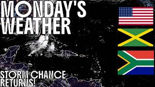 STORM CHANCES RETURN! | United States, South Africa, Jamaica And Rest Of The Carribian Forecast!