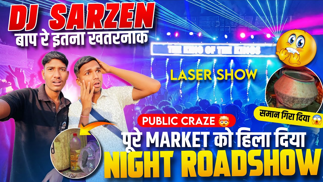 Dj SarZen Night Roadshow 😱 पूरा Market का समान गिरा दिया Motto Mela 2026 #djsarzen 