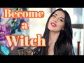 How to become witch a modern guide to witchcraft