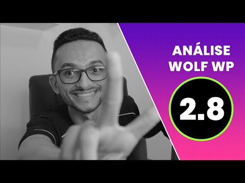Análise COMPLETA da nova VERSÃO 2.8.0 do Wolf WP