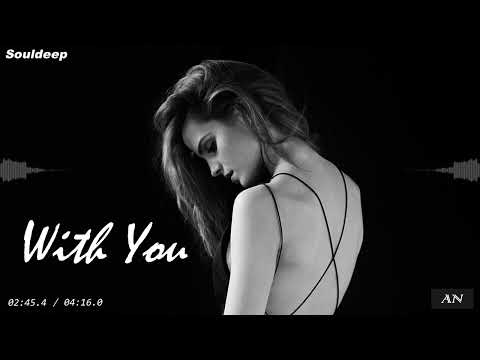 Souldeep With You Original Mix 