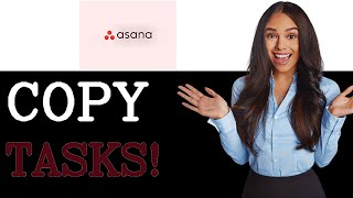How To Copy Multiple Tasks In Asana (2025)