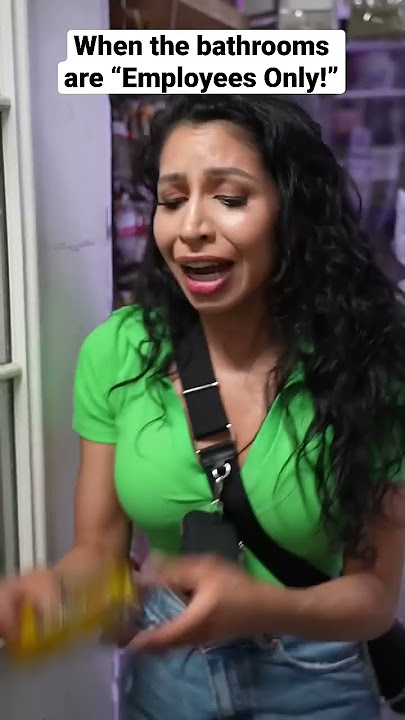 WHEN THE BATHROOMS ARE “EMPLOYEES ONLY!” 😰😤 SHORTS