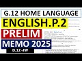 2025 MEMO  ENGLISH PAPER 2 PRELIM EXAMS  P.2 MEMO GRADE 12:  GAUTENG PREPARATORY D.12 [THUNDEREDUC]