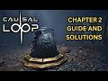 Causal Loop Chapter 2: How to Solve Every Puzzle